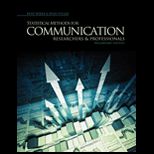 Statistical Methods for Communication Researchers and Professionals