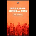 Russia Under Yeltsin And Putin Neo Liberal Autocracy