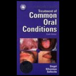 Treatment of Common Oral Conditions