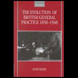 Evolution of Brit. Gen. Prac. 1850 1948