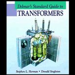 Delmars Standard Guide to Transformers