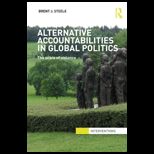 Alternative Accountabilities in Global Politics The Scars of Violence
