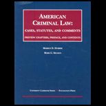 American Criminal Law  Cases, Statutes and  (Custom)