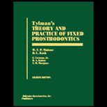 Tylmans Theory and Practice of Fixed Prosthodontics