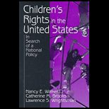 Childrens Rights in the United States  In Search of a National Policy