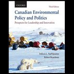 Canadian Environmental Policy and Politics Prospects for Leadership and Innovation