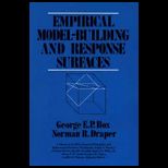 Empirical Model Building and Response Surfaces