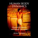 Human Body Dynamics  Classical Mechanics and Human Movement