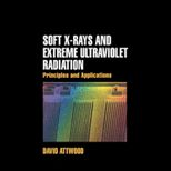 Soft X Rays and Extreme Ultraviolet Radiat