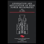 Generation and Application of Highpower Microwaves