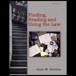 Finding, Reading, and Using the Law