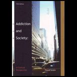 Addiction and Society (Custom)