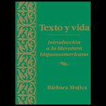 Texto y Vida, Vol. 2  Introduccion a la Litteratura Hispano Americana