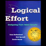 Logical Effort  Designing Fast CMOS Circuits