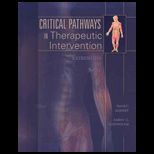 Critical Pathways in Therapeutic Intervention  Extremities and Spine