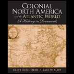 Colonial North America and Atlantic World  History in Documents