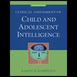 Clinical Assessment of Child and Adolescent Intelligence