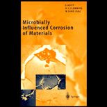 Microbially Influenced Corrosion of Materials  Scientific and Engineering Aspects