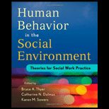 Human Behavior in the Social Environment Theories for Social Work Practice
