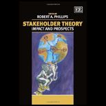 Stakeholder Theory Impact and Prospects