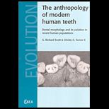 Anthropology of Modern Human Teeth  Dental Morphology and its Variation in Recent Human Populations