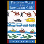 Inner World of the Immigrant Child