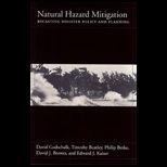 Natural Hazard Mitigation  Recasting Disaster Policy and Planning