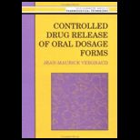 Controlled Drug Release of Oral Dosages