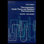 Thermodynamics, the Kinetic Theory of Gases and Statistical Mechanics