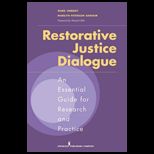 Restorative Justice Dialogues Essential Guide for Research and Practice