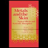 Metals and Skin Topical Effects and Systemic