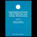 Lipid Binding Proteins Within Molecular
