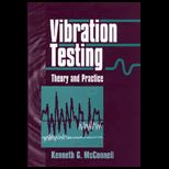 Vibration Testing  Theory and Practice