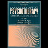 Introduction to Psychotherapy  Common Clinical Wisdom