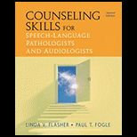 Counseling Skills for Speech   Language Pathologists and Audiologists