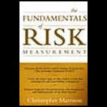 Fundamentals of Risk Measurement