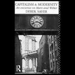 Capitalism and Modernity  An Excursus on Marx and Weber