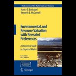 Environmental And Resource Valuation With Revealed Preferences