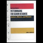 Practical Guide for Patternmaking for Fashion Designers Juniors, Misses, and Women