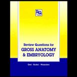 Review Questions for Gross Anatomy and Embryology