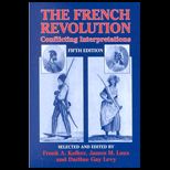 French Revolution  Conflicting Interpretations