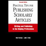 PRACTICAL TIPS F/PUBLISHING SCHOLARLY