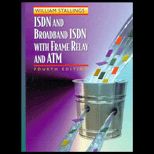 ISDN and Broadband ISDN With Frame Relay and ATM