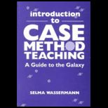 Introduction to Case Method Teaching