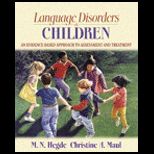 Language Disorders in Children  An Evidence Based Approach to Assessment and Treatment
