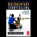 Documentary Storytelling Creative Nonfiction on Screen