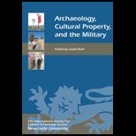 Archaeology, Cultural Property and Military