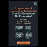 Foundations of Research in Economics  How Do Economists Do Economics