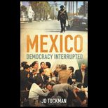 Mexico Democracy Interrupted