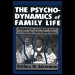 Psychodynamics of Family Life